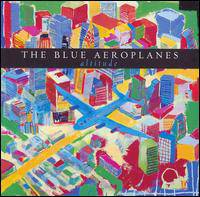The Blue Aeroplanes : Altitude